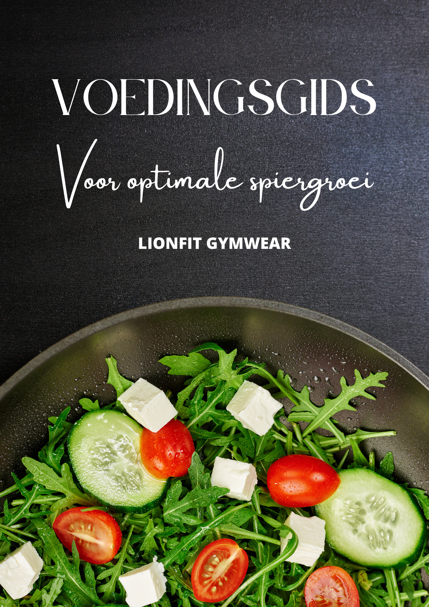 Voedingsgids voor Optimale Spiergroei E-BOOK - Lionfit